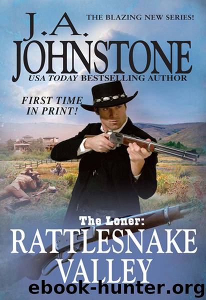 Rattlesnake Valley by J. A. Johnstone