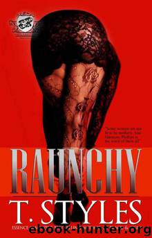 Raunchy by T. Styles