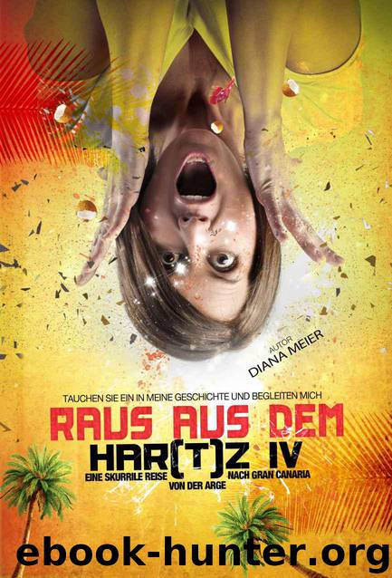 Raus aus dem Har(t)z IV! by Diana Meier