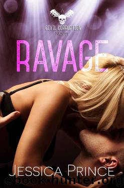 Ravage (Civil Corruption Book 4) by Jessica Prince