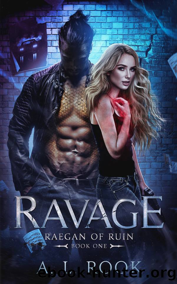 Ravage (Raegan of Ruin Book 1) by A. L. Rook
