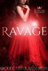 Ravage by Lacey Carter Andersen