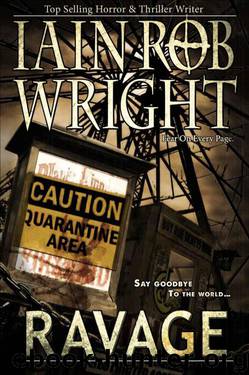 Ravage: An Apocalyptic Horror Novel by Wright Iain Rob
