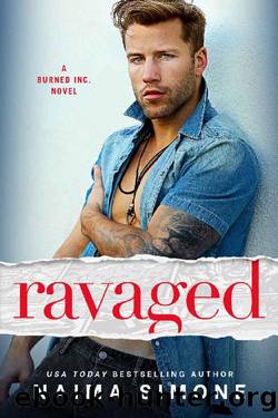Ravaged (Burned Inc.) by Naima Simone