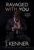 Ravaged With You by Kenner J