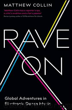 Rave On by Matthew Collin