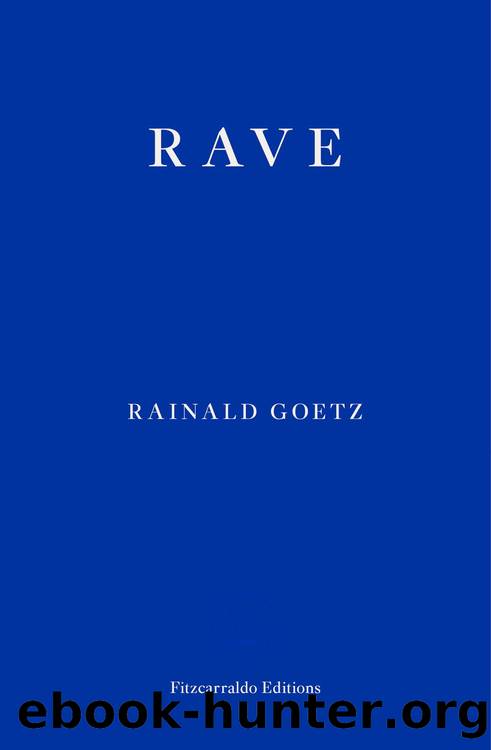 Rave by Rainald Goetz