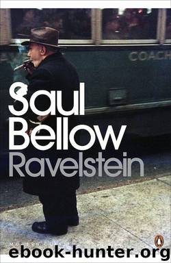 Ravelstein (Penguin Modern Classics) by Bellow Saul