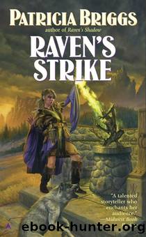 Raven 02 - Raven's Strike by Briggs Patricia