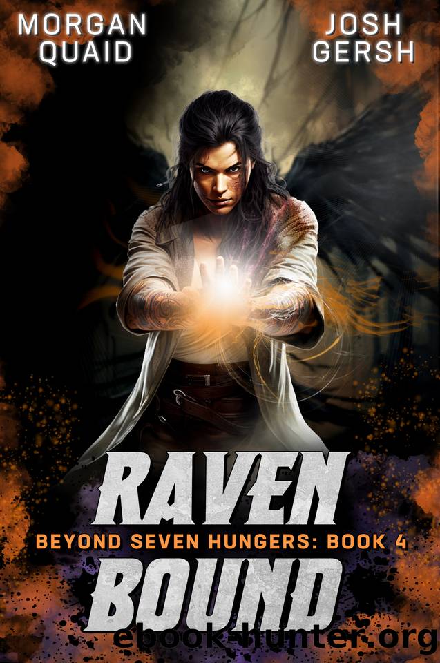 Raven Bound: Beyond Seven Hungers: Book 4, An Urban Fantasy Adventure (Raven Marked) by Quaid Morgan