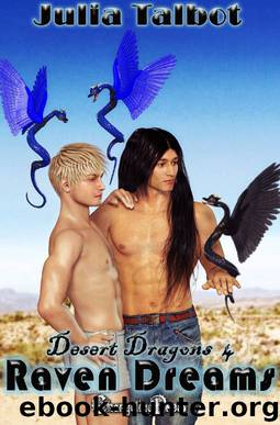 Raven Dreams (Desert Dragons 4) by Julia Talbot