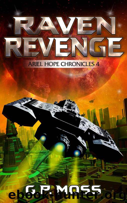 Raven Revenge: Ariel Hope Chronicles 4 by G.P. MOSS