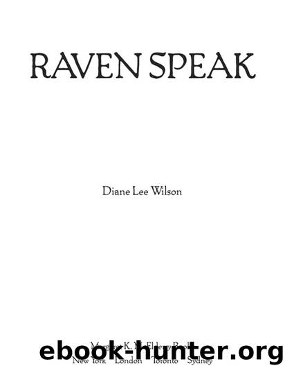Raven Speak (9781442402492) by Wilson Diane Lee