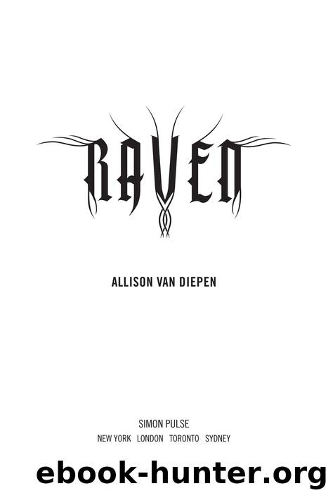 Raven by Allison Van Diepen