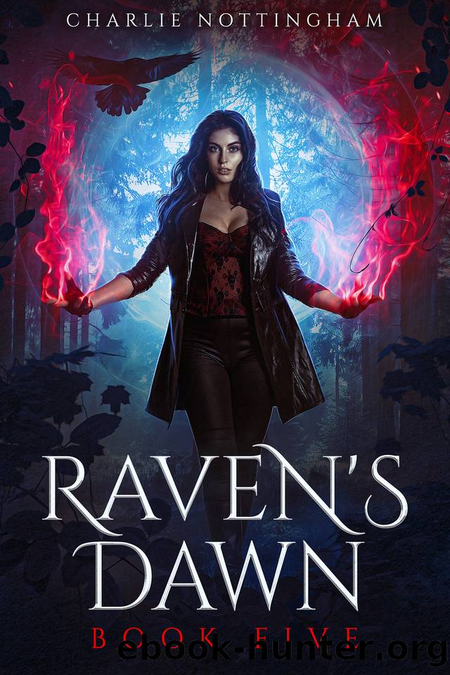 Raven's Dawn : A Dark Paranormal Romance by Charlie Nottingham