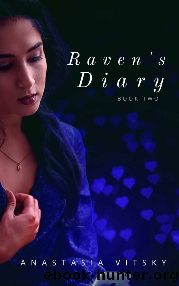 Raven's Diary: Book Two by Anastasia Vitsky