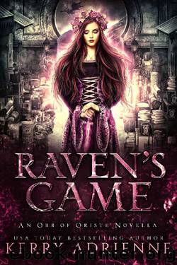 Raven's Game by Kerry Adrienne