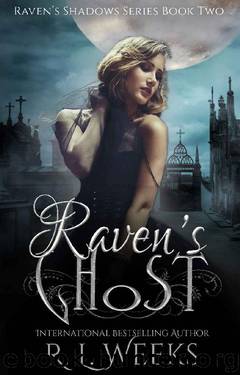 Raven's Ghost: A Paranormal Mystery (Raven's Shadows Book 2) by R. L. Weeks & Emily Cargile