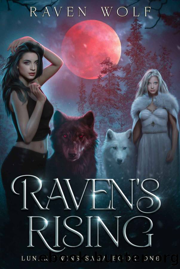 Raven's Rising by Wolf Raven