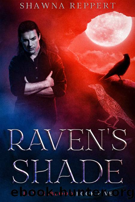 Raven's Shade (Ravensblood Book 5) by Shawna Reppert