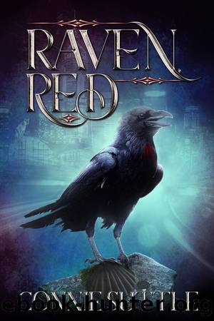 Raven, Red: Lion and Raven Series, Book 1 by Connie Suttle