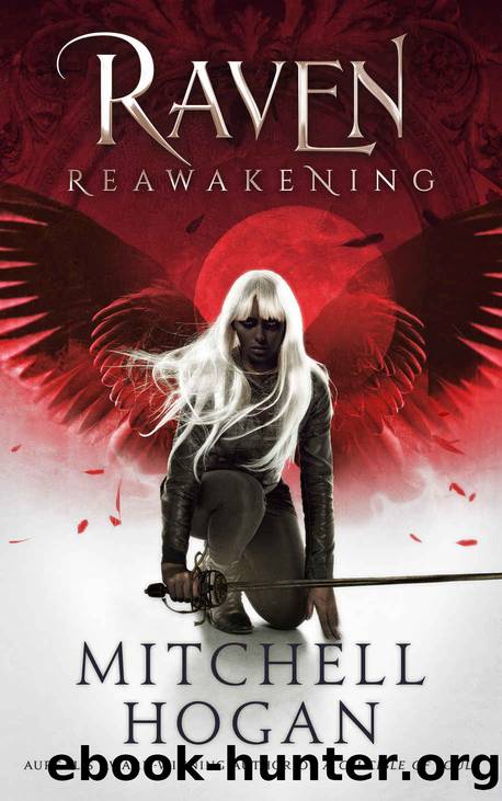 Raven: Reawakening by Mitchell Hogan