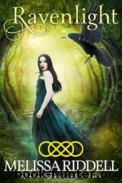 Ravenlight (The Ravenlight Cycles Book 1) by Melissa Riddell