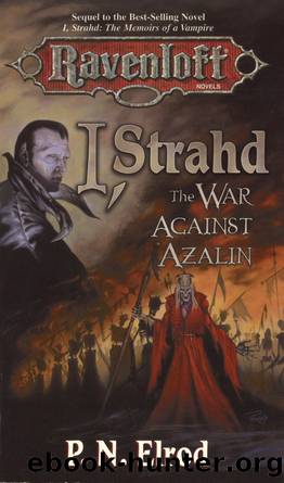 Ravenloft: I, Strahd - The War Against Azalin by P. N. Elrod