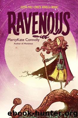 Ravenous by Connolly MarcyKate