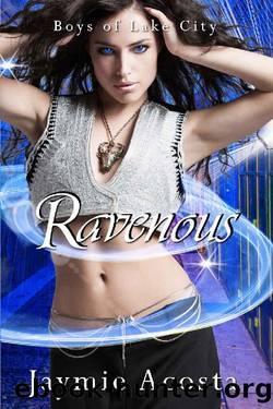 Ravenous: Reverse Harem Romance by Jaymie Acosta
