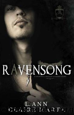 Ravensong: A Churchill Bradley Academy Story by L. Ann & Claire Marta