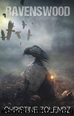 Ravenswood (Ravenswood Series Book 1) by Christine Zolendz