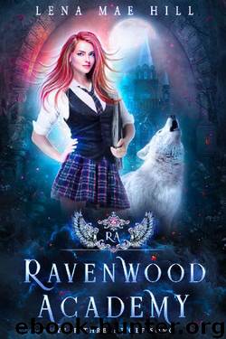 Ravenwood Academy, Year Three: Wolf Song by Lena Mae Hill