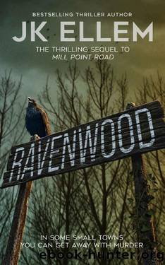 Ravenwood: A serial killer mystery and suspense crime thriller (Ravenwood Series Book 2) by JK Ellem