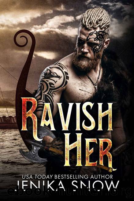 Ravish Her: A Time travel Viking Romance by Snow Jenika