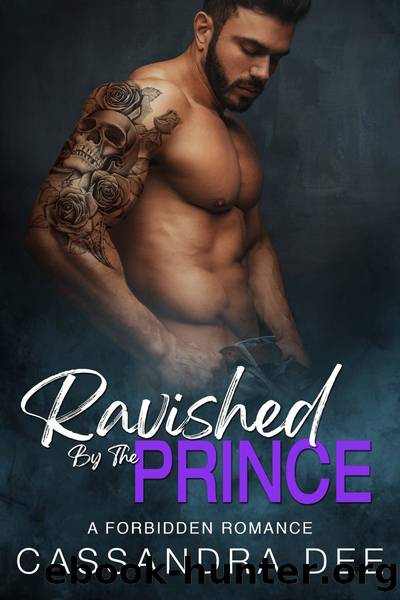 Ravished by the Prince by Cassandra Dee