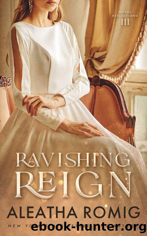 Ravishing Reign by Aleatha Romig