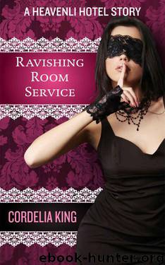 Ravishing Room Service by Cordelia King