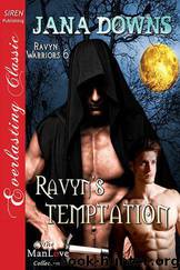 Ravyn's Temptation [Ravyn Warriors 6] (Siren Publishing Everlasting Classic ManLove) by Downs Jana