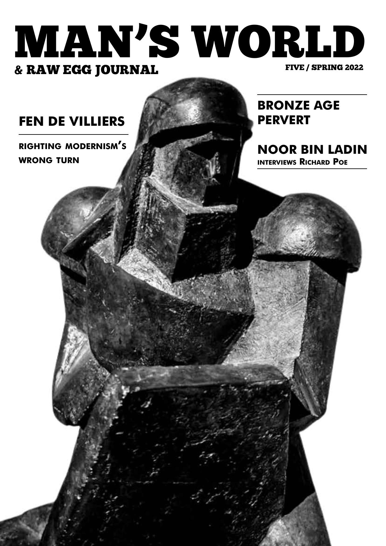Raw Egg Nationalist - Man's World by Issue 5