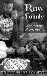 Raw Family : A True Story of Awakening by unknow