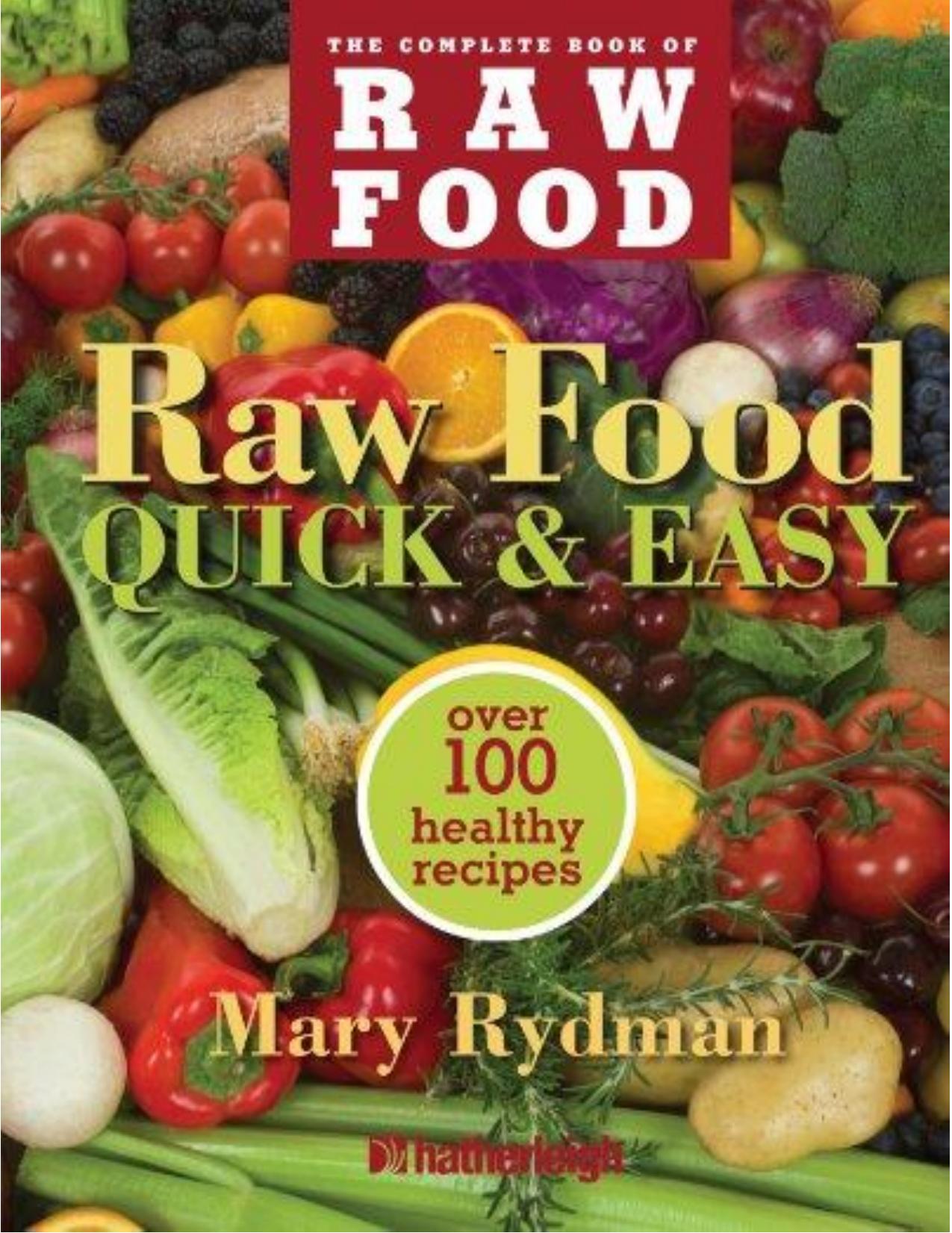 Raw Food Quick & Easy by Mary Rydman