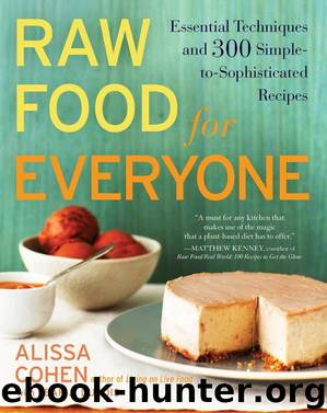 Raw Food for Everyone by Alissa Cohen