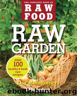 Raw Garden by Lisa Montgomery