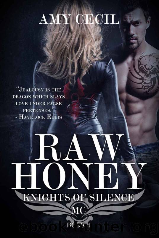 Raw Honey~Knights of Silence MC by Amy Cecil