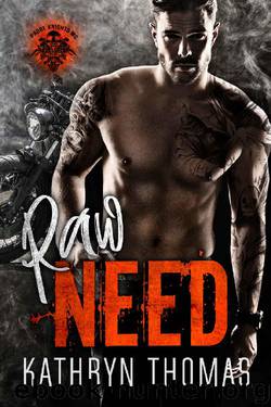 Raw Need: A Motorcycle Club Romance (Padre Knights MC) (Mean Machine Collection Book 1) by Kathryn Thomas