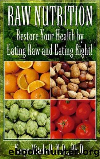 Raw Nutrition by Karyn Mitchell ND PhD