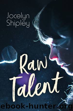Raw Talent by Jocelyn Shipley
