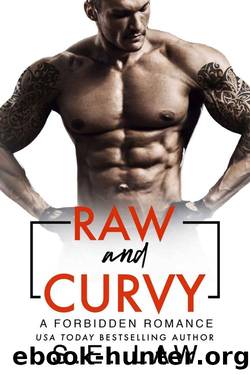 Raw and Curvy: A Forbidden Romance (Forbidden Fantasies Book 30) by S.E. Law