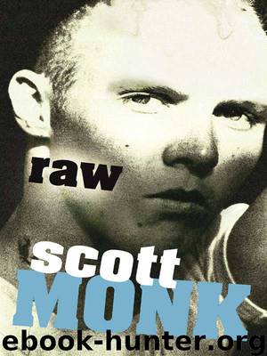 Raw by Scott Monk